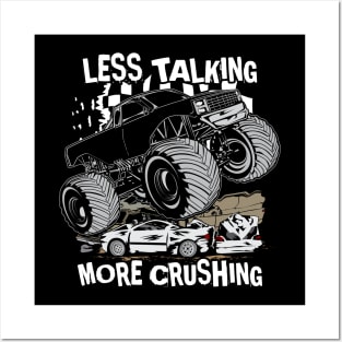 LESS TALKING MORE CRUSHING Posters and Art